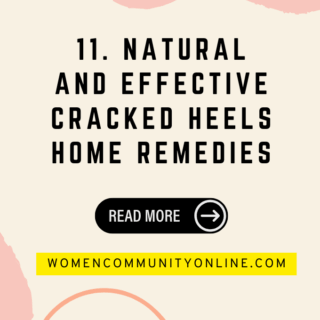 11. Natural and Effective Cracked Heels home remedies