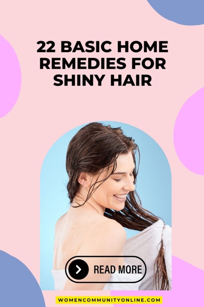 22 Basic Home Remedies for Shiny Hair