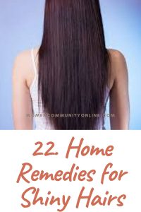 22. Home Remedies for Shiny Hairs