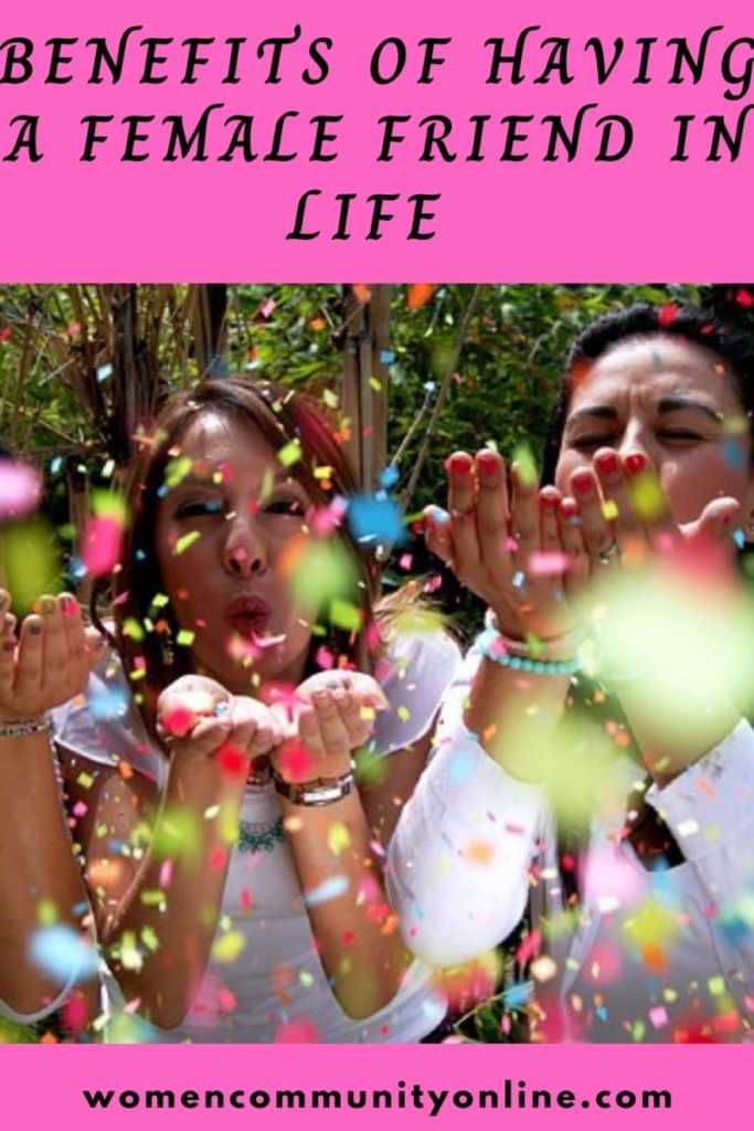 Having A Female Friend In Life 