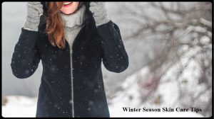 Winter Skin Care Routine