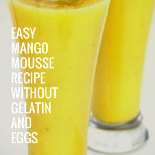 Easy Mango Mousse Recipe Without Gelatin And Eggs