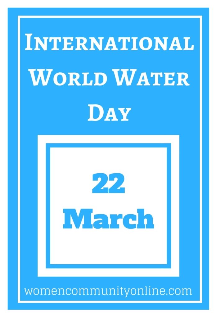22nd March International World Water Day