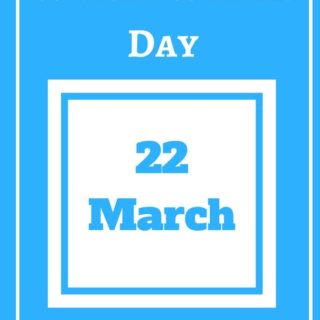 Why 22nd March is Celebrated as International World Water Day