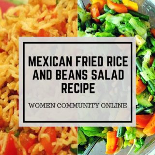 Mexican Fried Rice and Beans Salad Recipe| Women Community Online