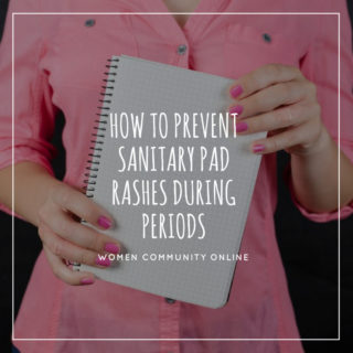 How to prevent sanitary pad rashes during periods | Women Community Online