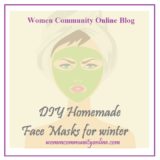 7 DIY Homemade Face Masks for winter | Women Community Online