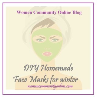 7 DIY Homemade Face Masks for winter | Women Community Online