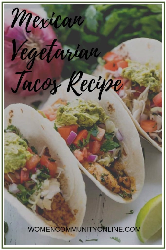 Mexican Vegetarian Tacos Recipe - Women Community Online