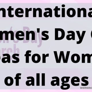 International Women's Day Gift Ideas for Women of all ages