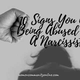 10 Signs You Are Being Abused By A Narcissist