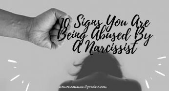 10 Signs You Are Being Abused By A Narcissist