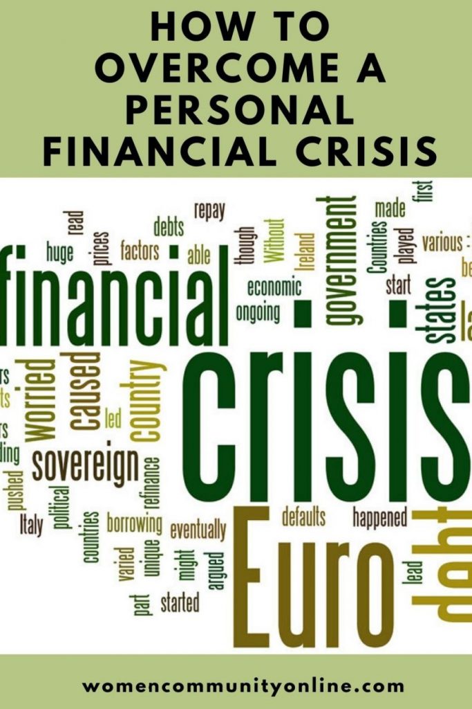 How To Overcome A Personal Financial Crisis