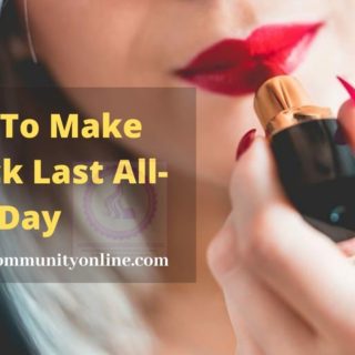 How To Make Lipstick Last All-Day