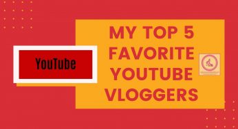 My Top 5 Favorite YouTube Vloggers