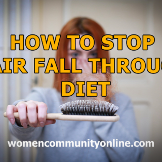 How To Stop Hair Fall Through Diet