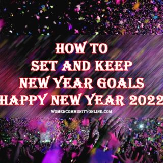 How To Set And Keep New Year Goals Happy New Year 2022