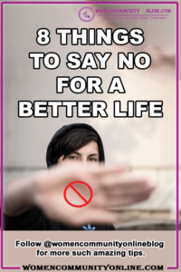 8 Things To Say No For A Better Life