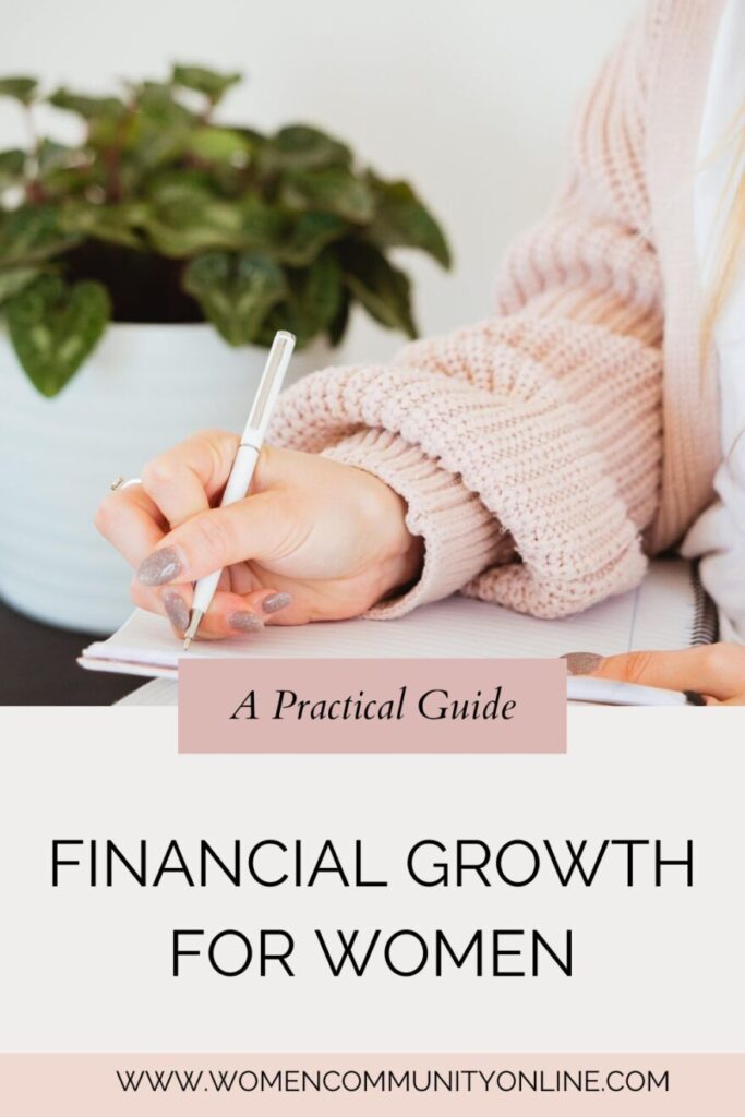 Financial Growth for Women: A Practical Guide