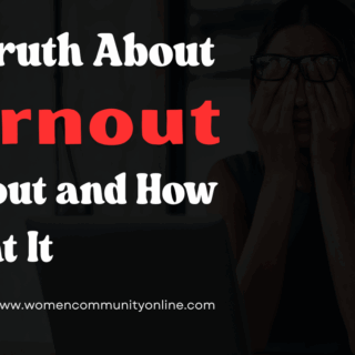The Truth About Burnout and How to Beat It