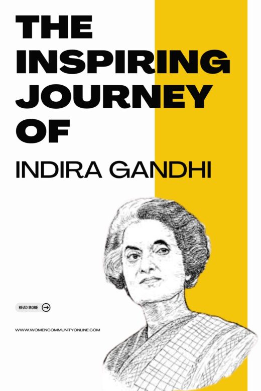 The Inspiring Journey of Indira Gandhi - Women Community Online