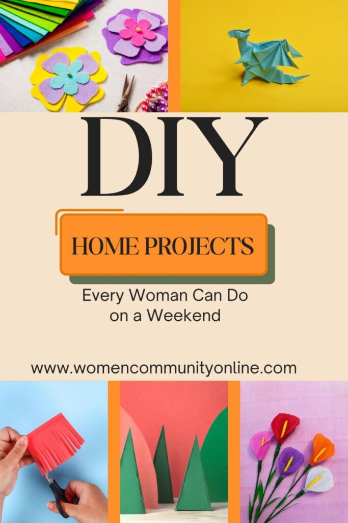 DIY Home Projects Every Woman Can Do on a Weekend