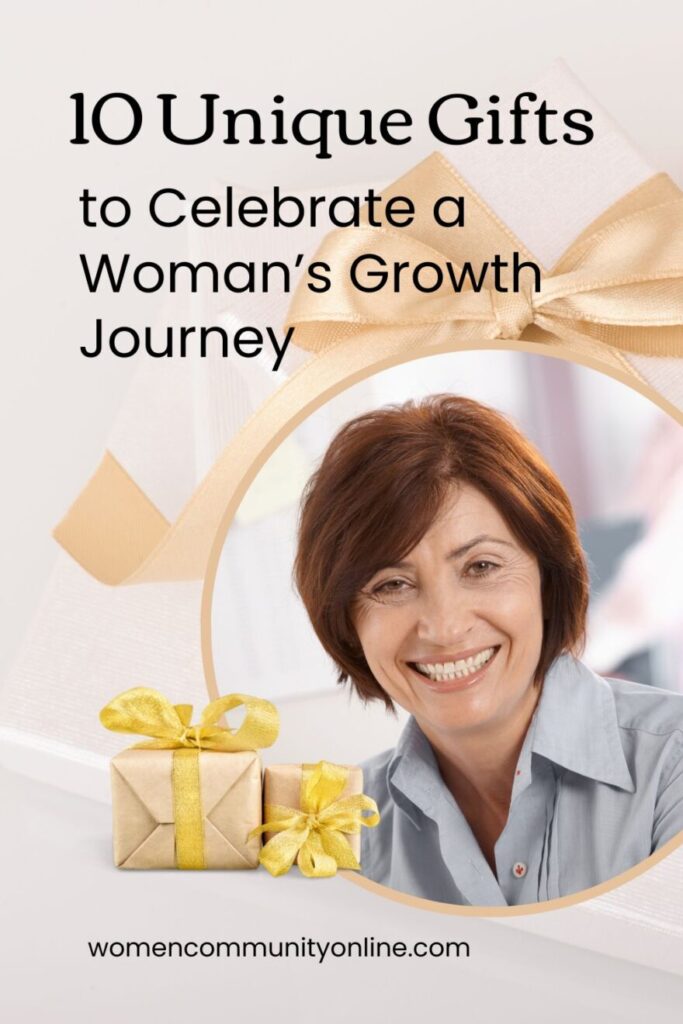 10 Unique Gifts to Celebrate a Woman’s Growth Journey