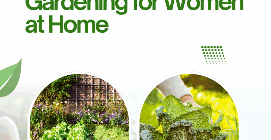 Sustainable Kitchen Gardening for Women at Home