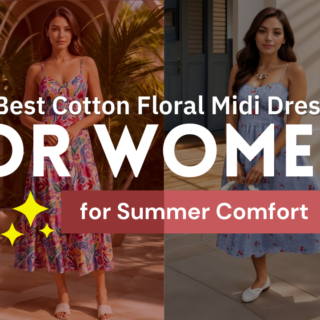 Best Cotton Floral Midi Dresses for Women for Summer Comfort